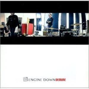 ENGINE DOWN / エンジンダウン / DEMURE