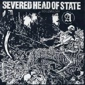 SEVERED HEAD OF STATE / セヴァードヘッドオブステイト / NO LOVE LOST