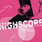 HIGHSCORE / ハイスコア / UNSUSPECTING ACTORS IN A BAD SOAP OPERA