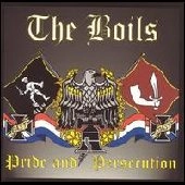 BOILS / ボイルズ / PRIDE AND PERSECUTION