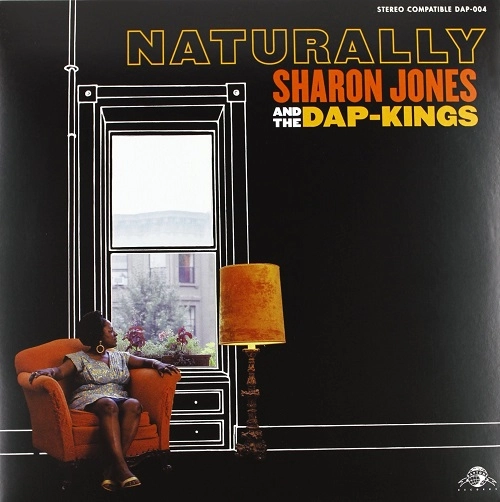SHARON JONES & THE DAP-KINGS / シャロン・ジョーンズ&ダップ・キングス / NATURALLY