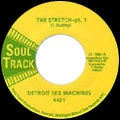 DETROIT SEX MACHINES / STRETCH PT 1 + PT 2