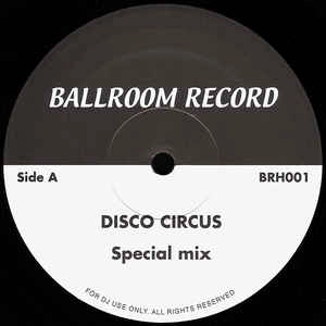 MARTIN CIRCUS / マルタン・サーカス / DISCO CIRCUS + SEXY DANCER