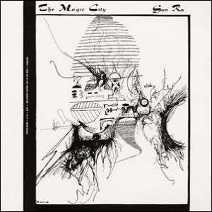 SUN RA (SUN RA ARKESTRA) / サン・ラー / THE MAGIC CITY