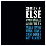 CANNONBALL ADDERLEY / キャノンボール・アダレイ / SOMETHIN' ELSE (MONO/200G)