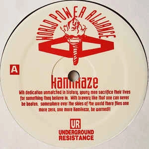 UR / アンダーグラウンド・レジスタンス / KAMIKAZE