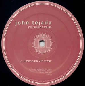 JOHN TEJADA / ジョン・テハダ / PLANES & TRAINS
