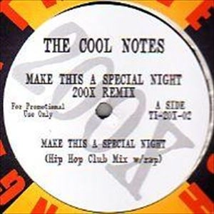 COOL NOTES / クール・ノーツ / MAKE THIS A SPECIAL NIGHT 200X REMIX