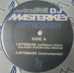 DJ MASTERKEY / DJマスターキー / ＮＩＴＥＭＡＲＥ