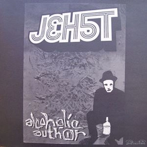 JEHST / ALCOHOLIC AUTHOR