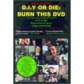 V.A. / D.I.Y. OR DIE:HOW TO SURVIVE AS AN INDEPEN