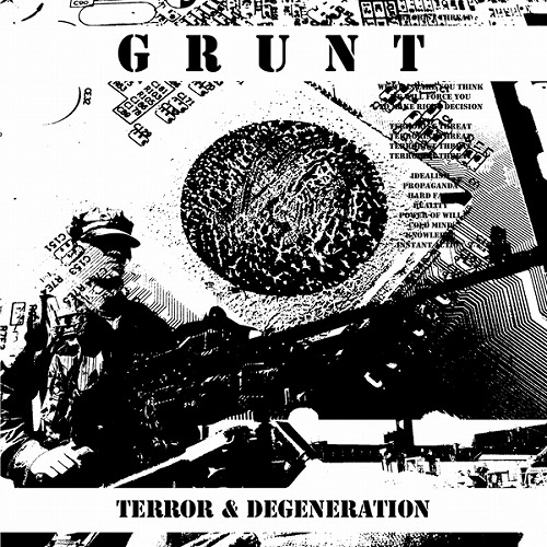 GRUNT / グラント / TERROR & DEGENERATION