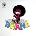 BWANA / ブワナ / BWANA