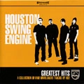 HOUSTON SWING ENGINE / GREATEST HITS