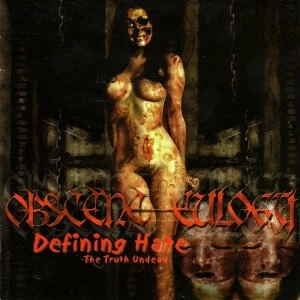 OBSCENE EULOGY / DEFINING HATE THE TRUTH UNDEAD
