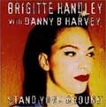 THE DARK SHADOWS (BRIGITTE HANDLEYソロ/BRIGITTE HANDLEY & THE DARK SHADOWSを含む) / ＳＴＡＮＤ　ＹＯＵＲ　ＧＲＯＵＮＤ