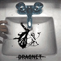 DRAGNET / ドラッグネット / WE'RE ALL CUTTHROATS