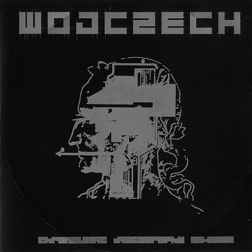 WOJCZECH / CHRONOLOGIC DISCOGRAPHY 95-2002