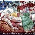 CRUCIAL UNIT / クルーシャル・ユニット / THESE COLORS GET THE RUNS
