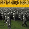 FIFTH HOUR HERO / フィフスアワーヒーロー / SCATTERED SENTENCES