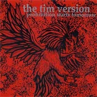 TIM VERSION / ティムヴァージョン / PROHIBITION STARTS TOMORROW