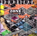 ZONE (PUNK) / ゾーン / ＳＱＵＥＥＺＥＤＳＴＡＴＥ