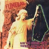 FUNERAL (PUNK/80'S US) / HAVE YOU SEEN MY LEATHER JACKET?