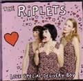 RIPLETS / リプレッツ / LOVE SPECIAL DELIVERY BOY