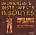 JEAN COHEN SOLAL / ジャン・コーエン・ソーラル / FLUTE LIBRES & CAPTAIN TARTHOPOM