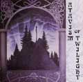 ATAVISM OF TWILIGHT / ATAVISM OF TWILIGHT