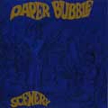 PAPER BUBBLE / ペーパー・バブル / SCENERY