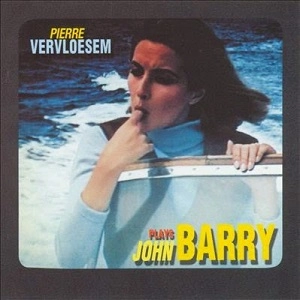 PIERRE VERVLOESEM / ピエール・ヴェルヴルーゼム / PLAYS JOHN BARRY