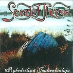 SCARLET THREAD / スカーレット・スレッド / PSYKEDEELISIA LOUTSENLAULUJA