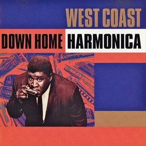 V.A. / オムニバス / WEST COAST DOWN HOME HARMONICA