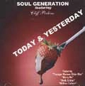 SOUL GENERATION / ソウル・ジェネレーション / TODAY & YESTERDAY