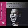 ギャザーズノーモス / ブルース・ライブ