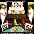 L.L.C. / GUARANTEED FOR LOVEMAKING - ANYTIME