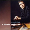 CLOVIS AGUIAR / クロヴィス・アギアール / CUMPLICIDADE