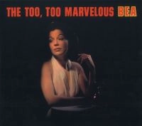BEA ABBOTT / ビー・アボット / トゥー・トゥー・マーヴェラス・ビー