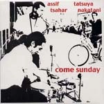 ASSIF TSAHAR / アシーフ・ツァハー / COME SUNDAY