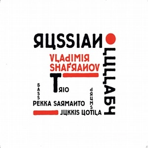 VLADIMIR SHAFRANOV / ウラジミール・シャフラノフ / RUSSIAN LULLABY