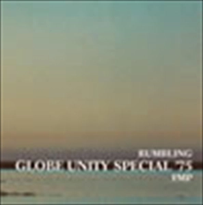 GLOBE UNITY / グローブ・ユニティ / ランブリング
