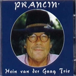 HEIN VAN DER GAAG / ハイン・ヴァン・ダー・ガーグ / PRANCIN'