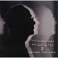 BEGINNINGS OF JAPANESE ELECTROACOUSTIC / 音の始源を求めて / 音の始源を求めて2 佐藤茂の仕事