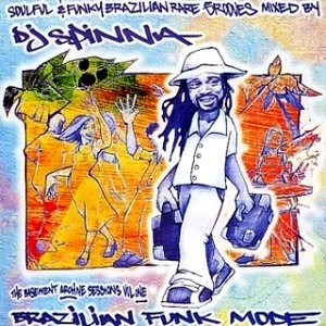 DJ SPINNA / DJスピナ / BRAZILIAN FUNK MODE