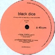 BLACK DICE / ブラック・ダイス / CONE TOASTER