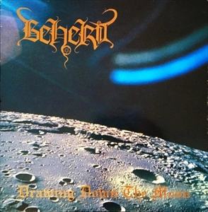 BEHERIT / DRAWING DOWN THE MOON
