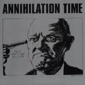 ANNIHILATION TIME / THIS ONE'S FOR YOU GOD