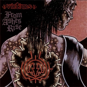 FROM ASHES RISE / VICTIMS / FROM ASHES RISE / VICTIMS