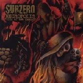 SUB ZERO / サブゼロ / NECROPOLIS:CITY OF THE DAMNED